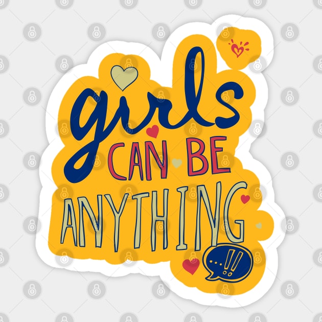 Girls Can Be Anything Sticker by TomCage